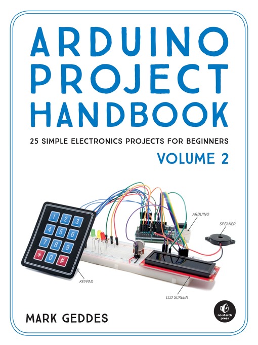 Title details for Arduino Project Handbook, Volume 2 by Mark Geddes - Available